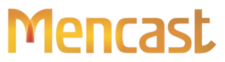 Mencast